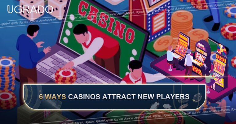 6 Online Casino Marketing Strategies to Attract New Players