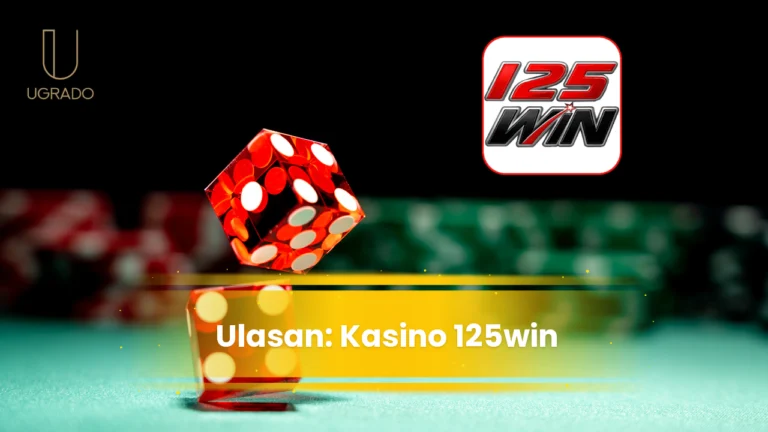 Ulasan Kasino Online 125win: Permainan, Bonus dan Pembayaran