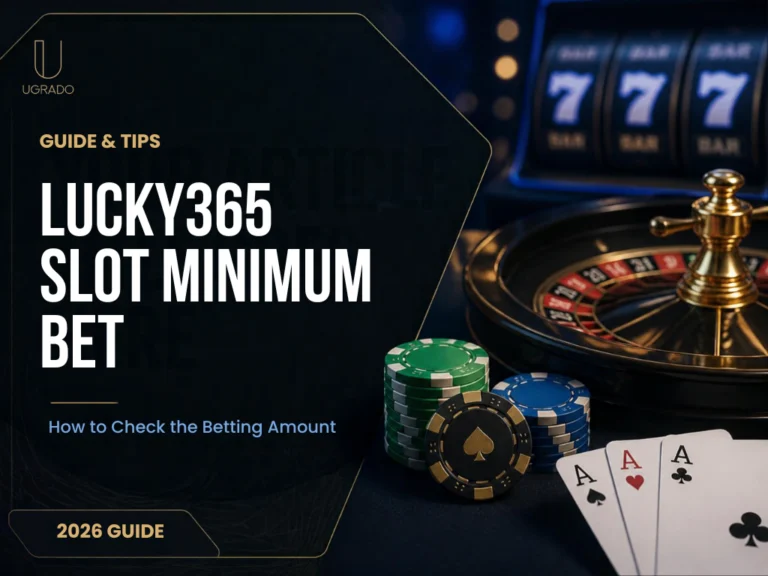 Lucky365 Slot Minimum Bet: How to Check the Betting Amount for Each Game