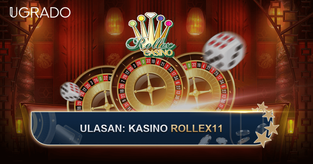 Rollex11 Casino Malaysia: Log Masuk, Aplikasi dan Perkara Perlu Tahu