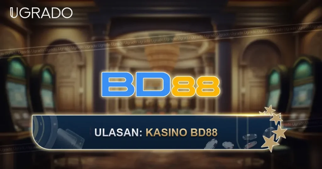 Ulasan BD88 Casino: Rebat VIP, Permainan dan Pembayaran