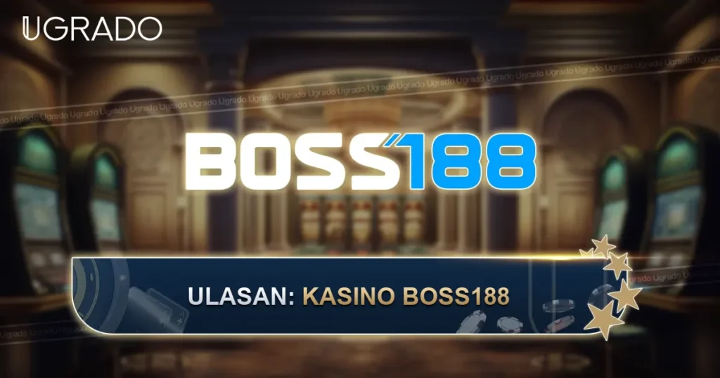 Ulasan Kasino BOSS188: Permainan, Kaedah Pembayaran dan Sokongan
