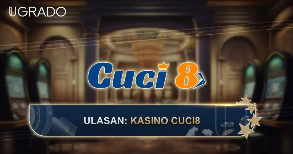 Ulasan Cuci8 Casino: Program VIP, Permainan dan Sokongan