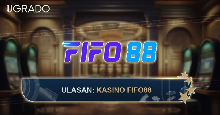 Ulasan Kasino FIFO88: Permainan, Kaedah Pembayaran dan Sokongan