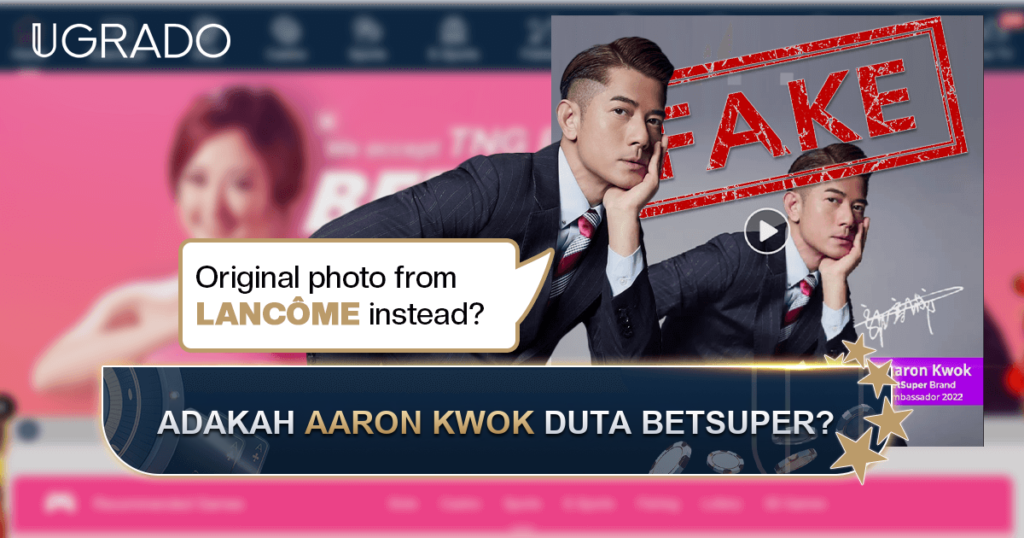 Adakah Aaron Kwok Duta Kasino BetSuper? Foto Diedit dan Hantaran Palsu