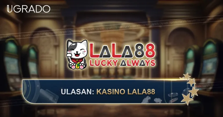 Ulasan Lala88 Lucky Always: Permainan, Bonus dan Bayaran