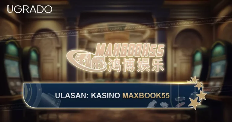 Ulasan Kasino Online Maxbook55: Permainan, Pembayaran dan Sokongan