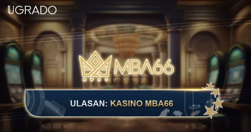 Ulasan MBA66: Permainan, Pembayaran dan Ganjaran VIP