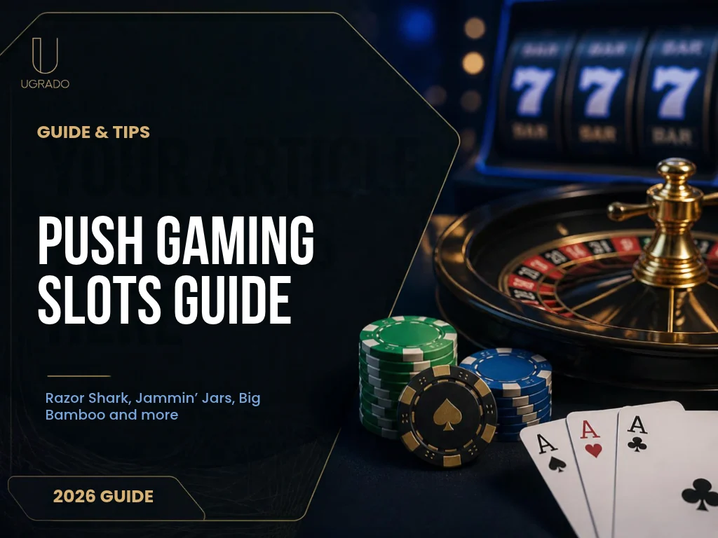 Push Gaming slots guide featuring Razor Shark and Jammin’ Jars