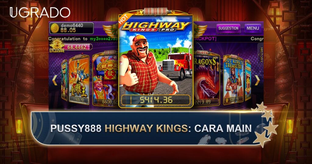 Cara Main Slot Highway Kings di Pussy888 dan Ciri Bonus