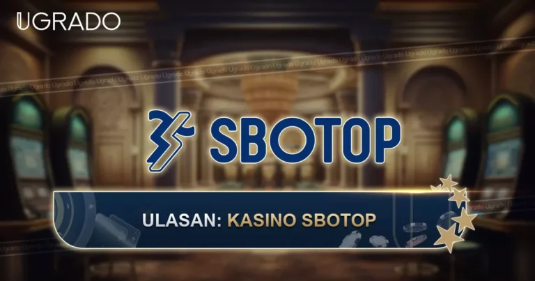 Ulasan Sbotop: Permainan, Pembayaran dan Cara Daftar