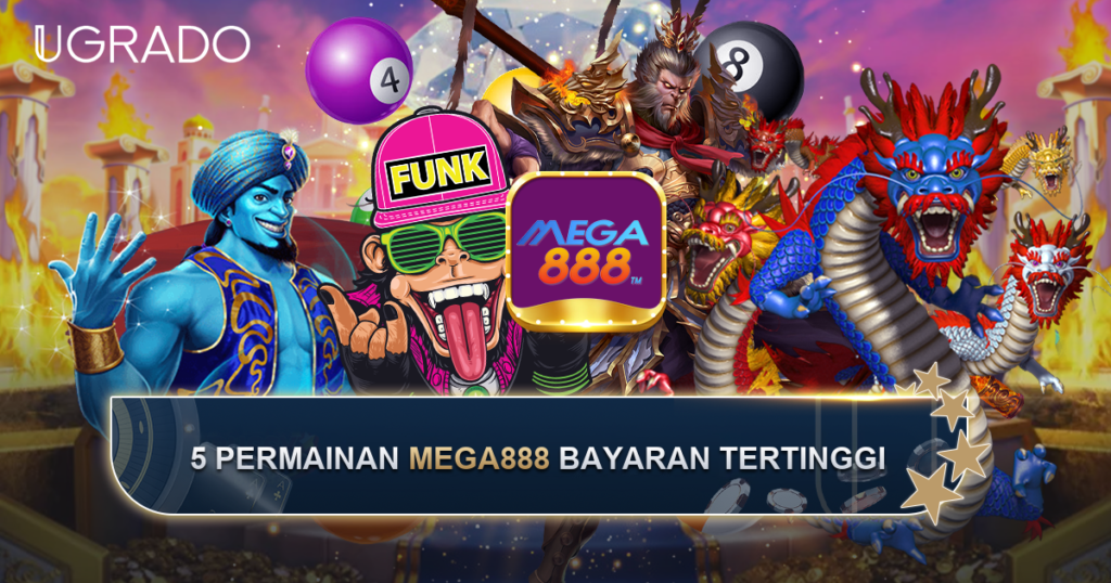 Permainan Slot Mega888: 5 Fortune, Aladdin Wishes dan Lain-lain
