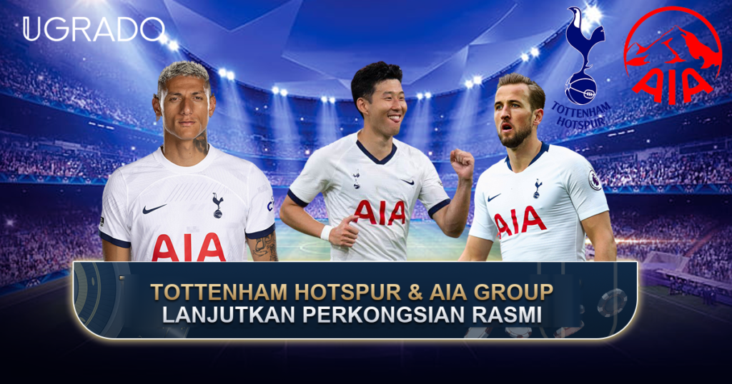 Tottenham Hotspur dan AIA Group Lanjutkan Perkongsian Rasmi