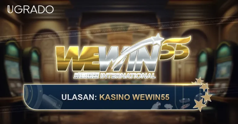 Ulasan Wewin55 Casino Malaysia: Permainan dan Pembayaran