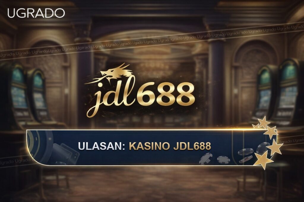 Ulasan JDL688: Permainan, Ciri dan Kelemahan